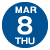 MAR 8 THU